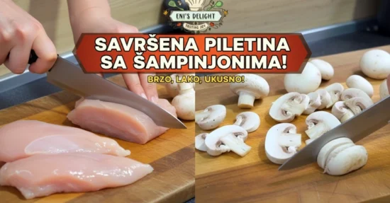 Enina Kuhinja - Piletina sa šampinjonima